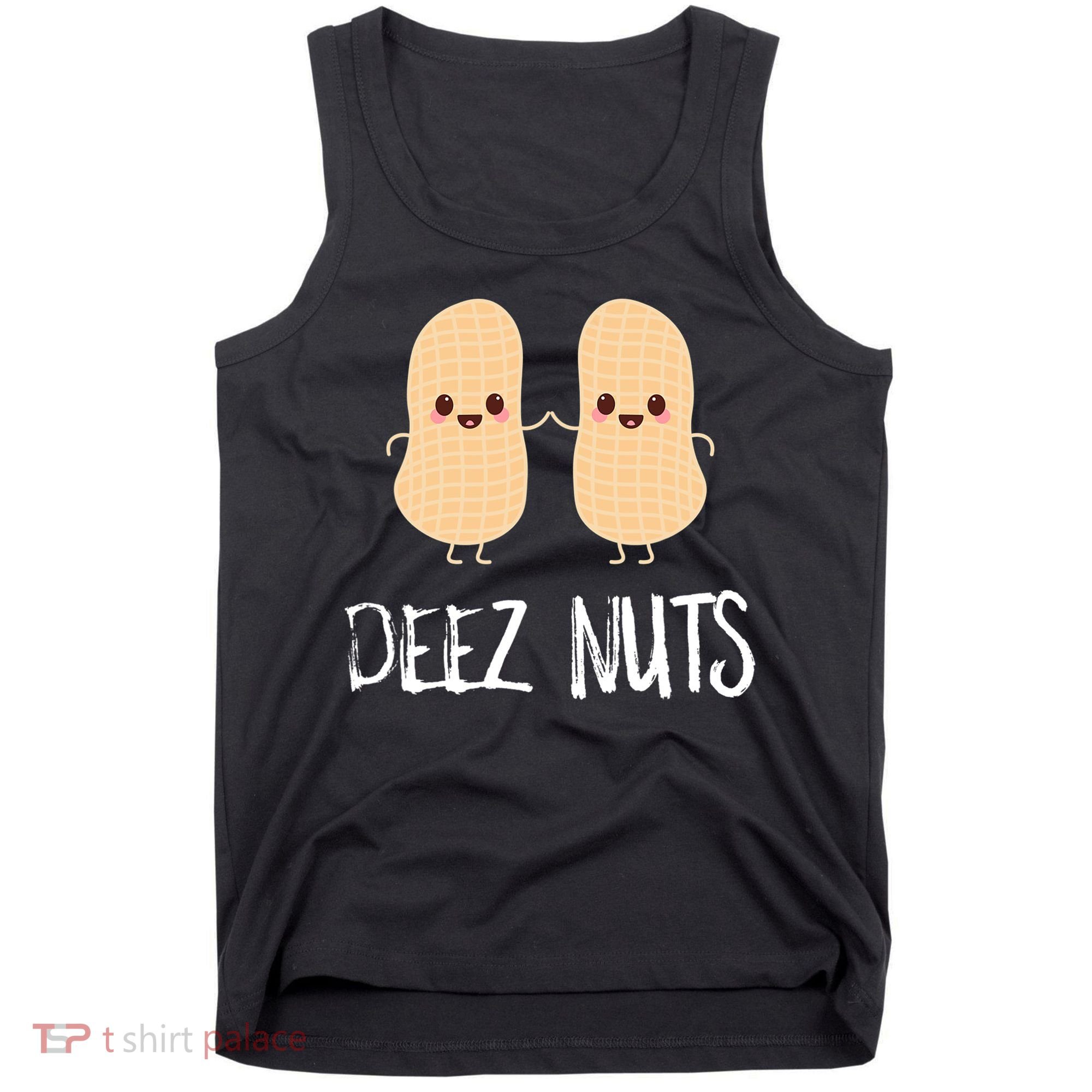 Peanut Food Funny Kawaii Cute Meme Deez Nuts Joke Gift Tank Top