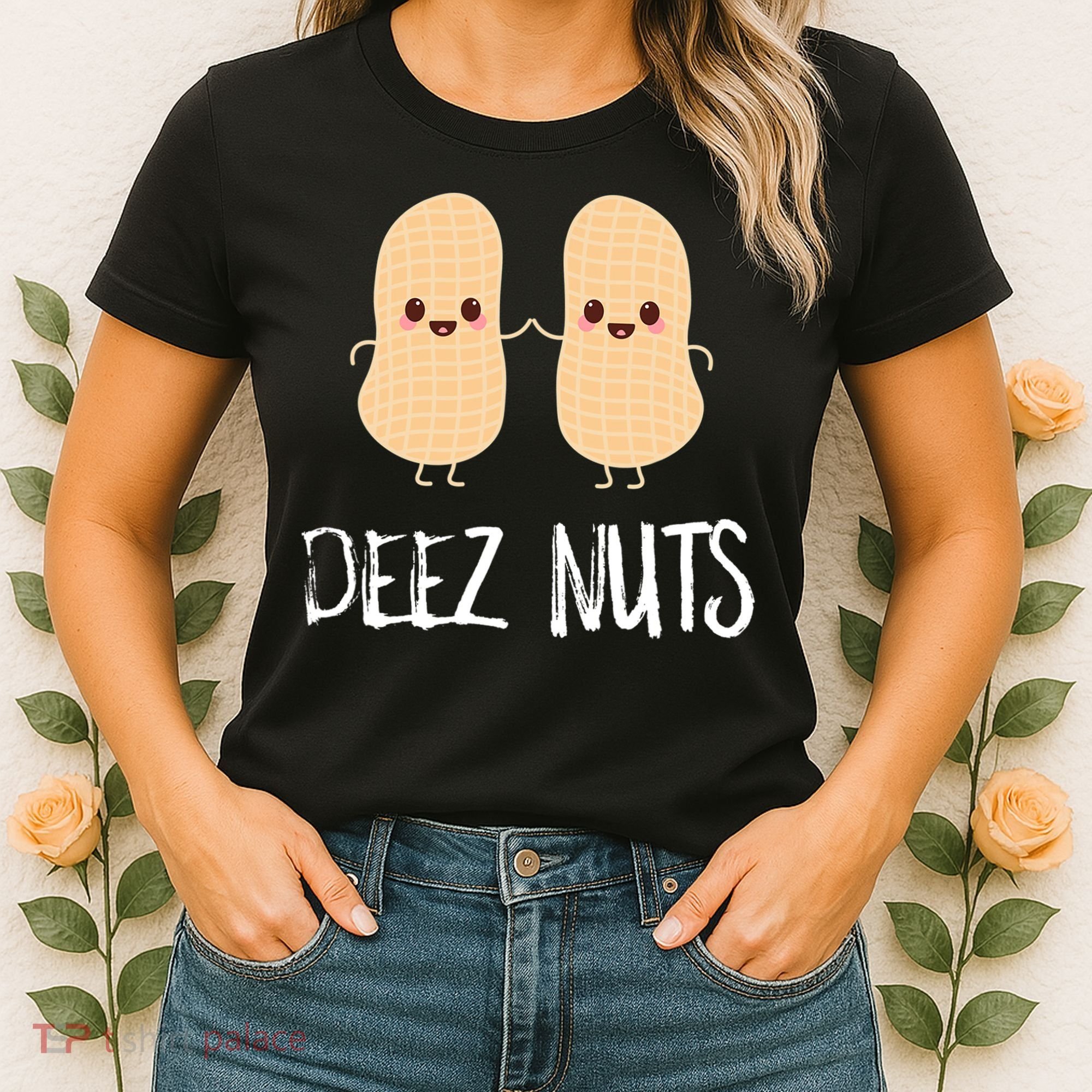 Peanut Food Funny Kawaii Cute Meme Deez Nuts Joke Gift Women's T-Shirt