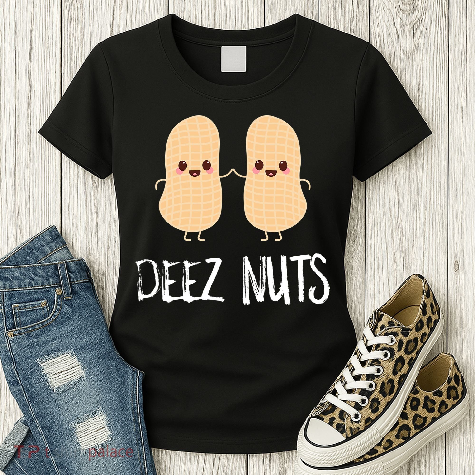 Peanut Food Funny Kawaii Cute Meme Deez Nuts Joke Gift Women's T-Shirt