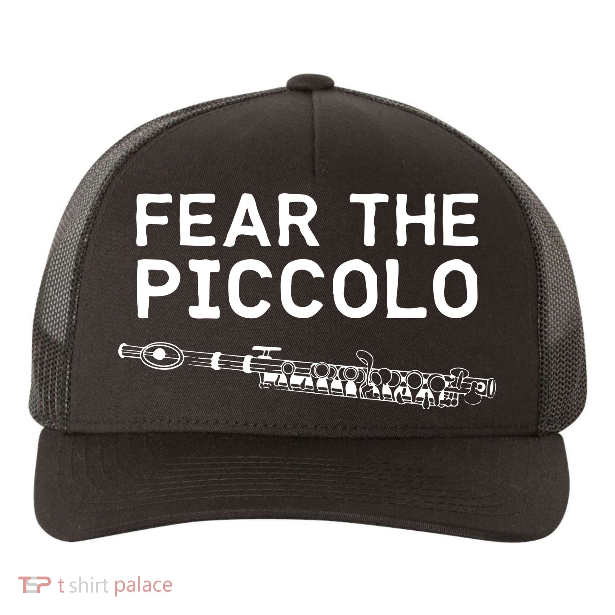 Piccolo Flute Fear The Piccolo Flutist Yupoong Adult 5-Panel Trucker Hat