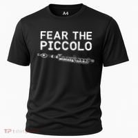 Piccolo Flute Fear The Piccolo Flutist Cooling Performance Crew T-Shirt thumb 0