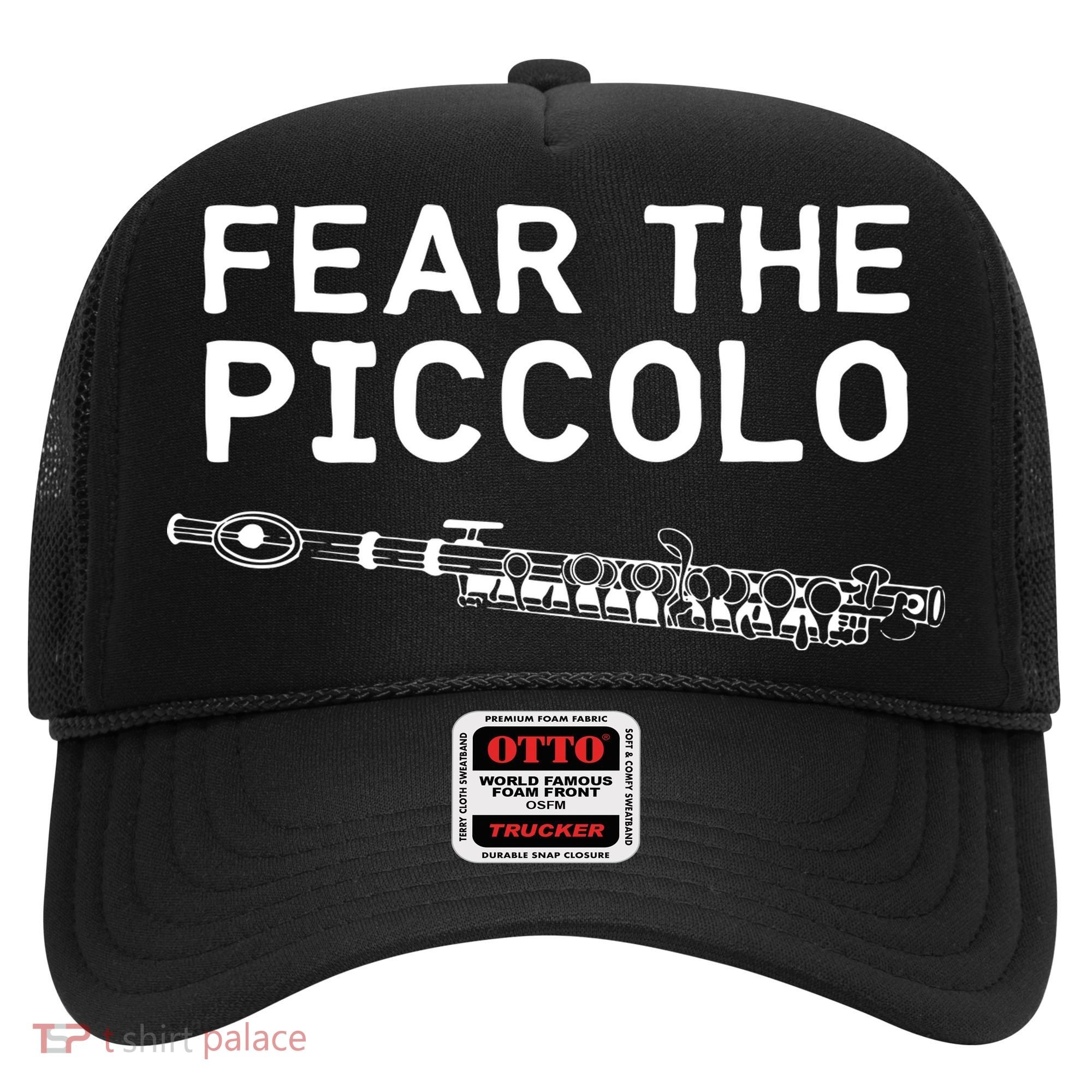 Piccolo Flute Fear The Piccolo Flutist Hat