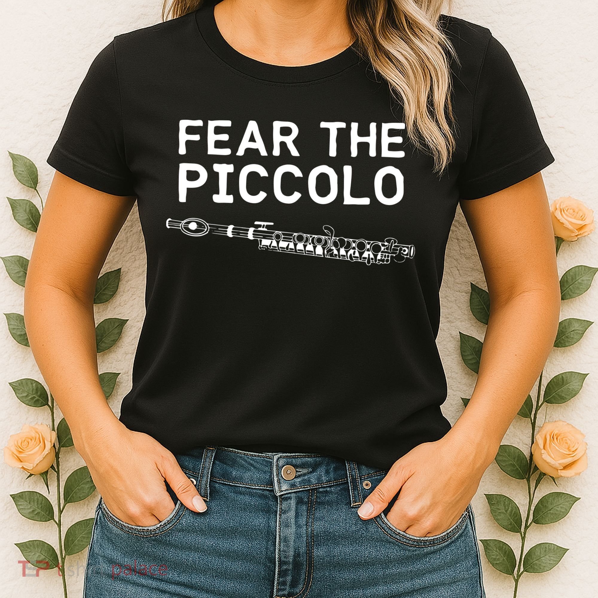 Piccolo Flute Fear The Piccolo Flutist Women's T-Shirt