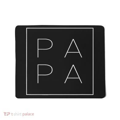 PAPA Funny Fathers Day Present For Dad, Papa, Grandpa, Dada TShirt Mousepad