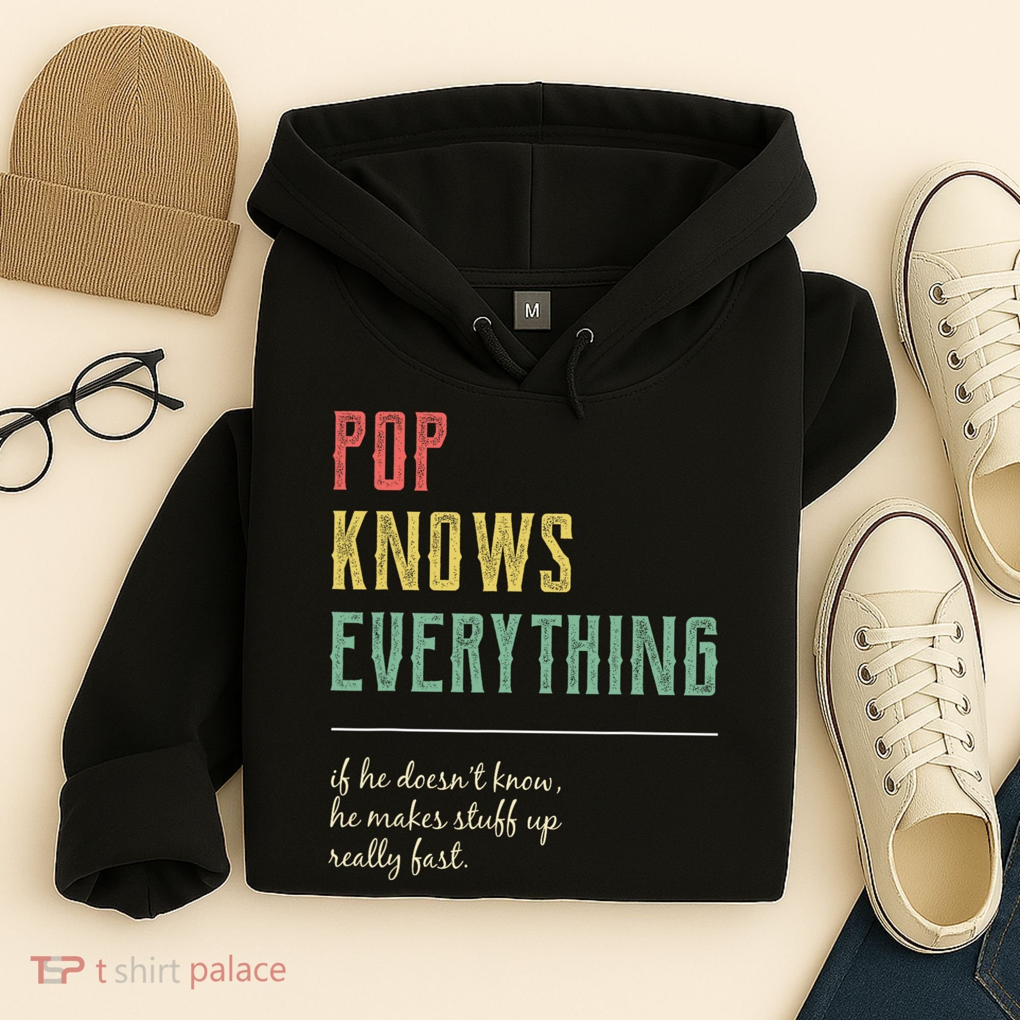 Pop For Grandpa Pop Knows Everything Hoodie