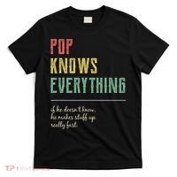 Pop For Grandpa Pop Knows Everything T-Shirt thumb 0