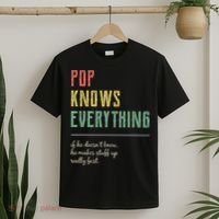 Pop For Grandpa Pop Knows Everything T-Shirt thumb 2