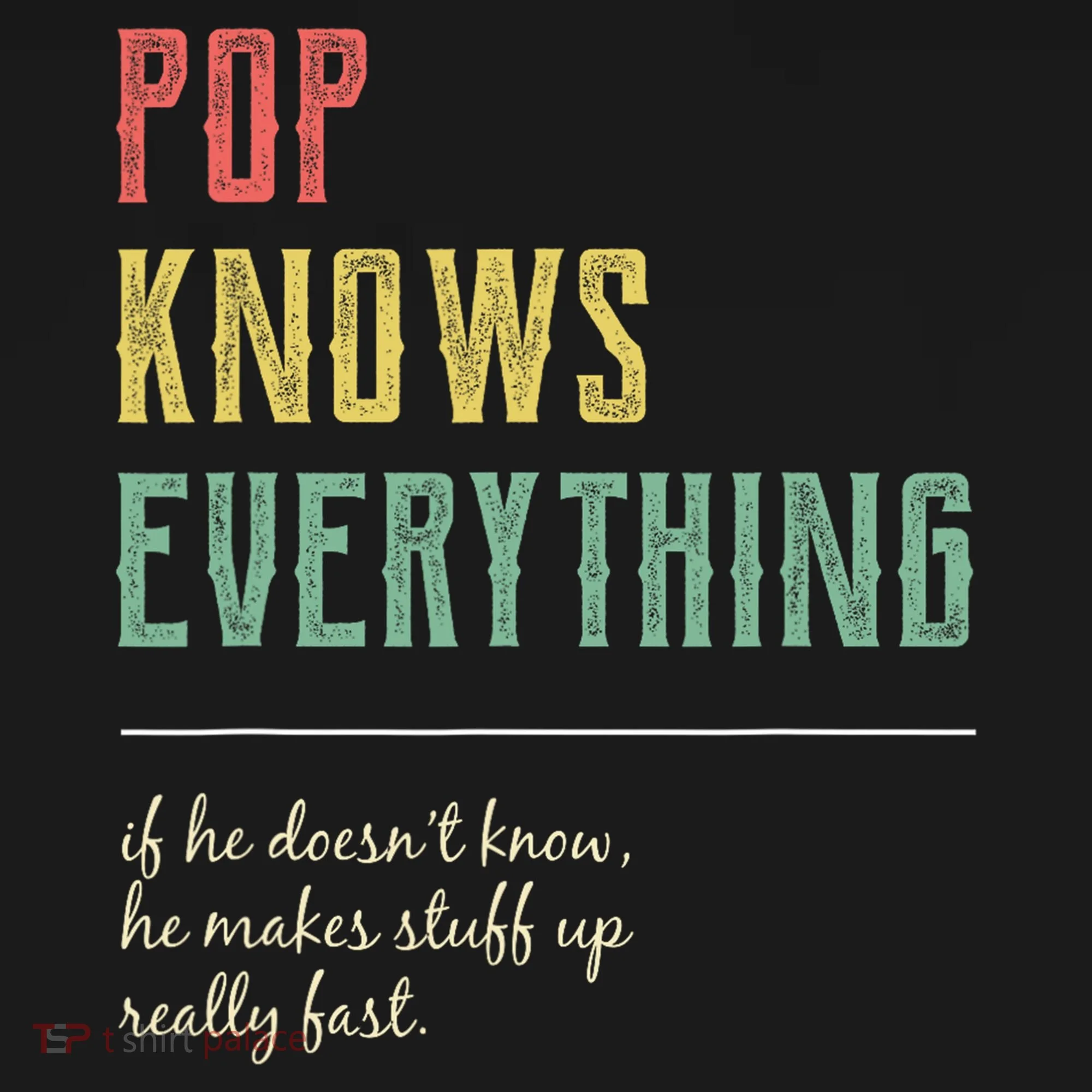 Pop For Grandpa Pop Knows Everything Backpack
