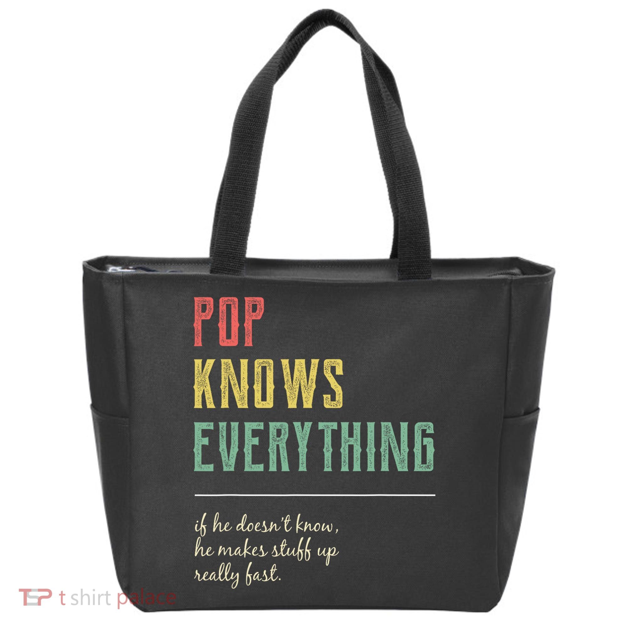 Pop For Grandpa Pop Knows Everything Tote Bag