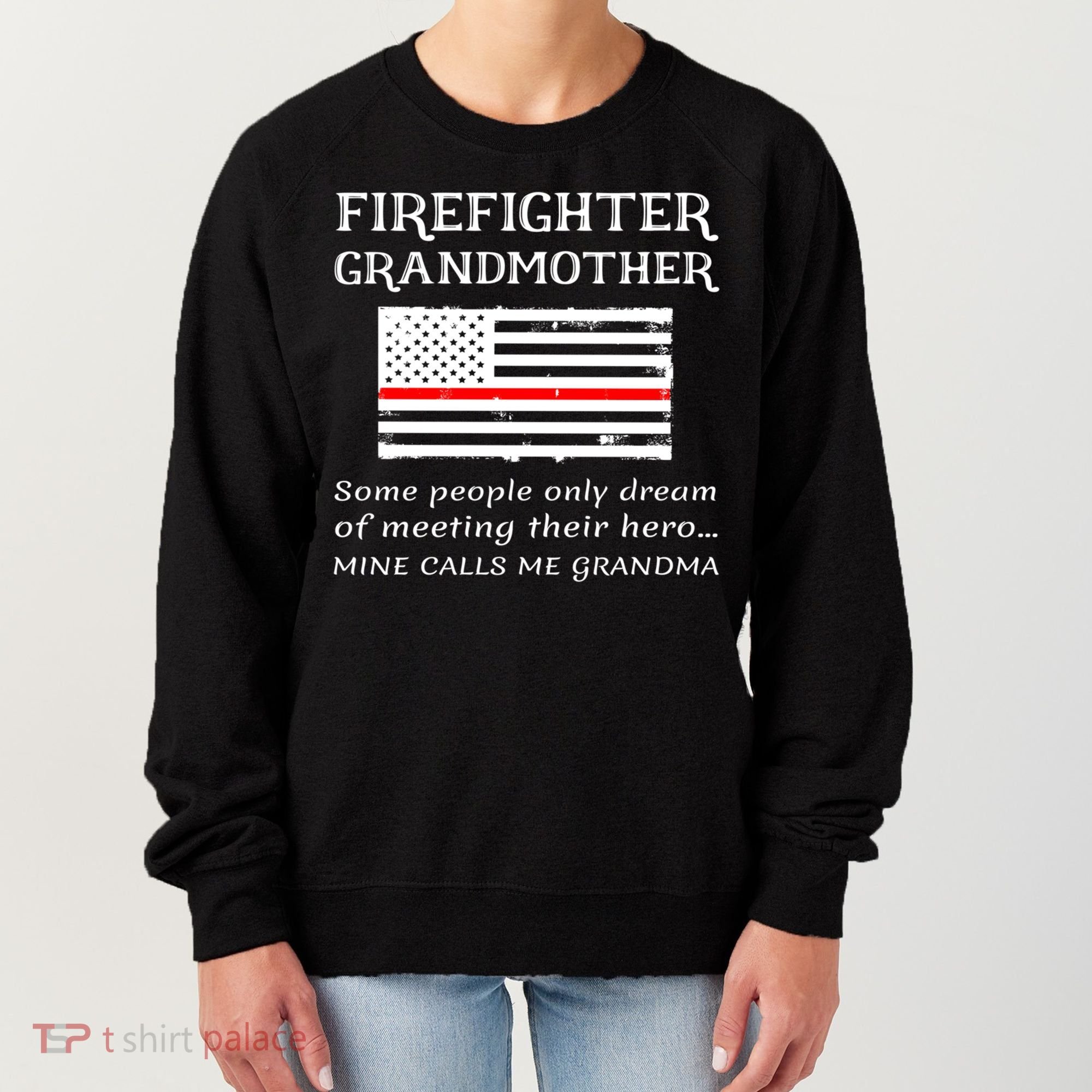 Proud Firefighter Grandmother Fire Fire Grandma Flag Cute Gift Women's Sweatshirt