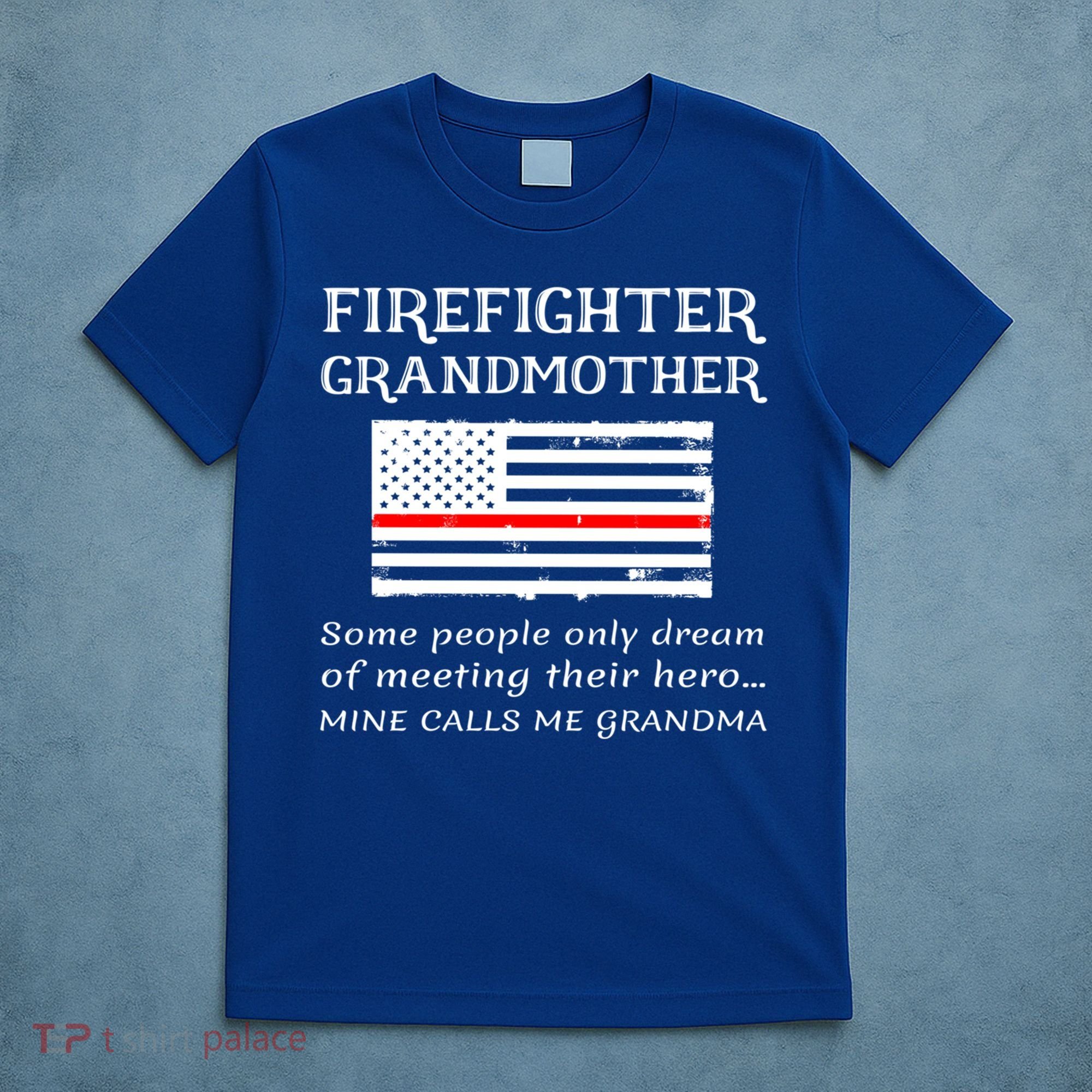 Proud Firefighter Grandmother Fire Fire Grandma Flag Cute Gift T-Shirt