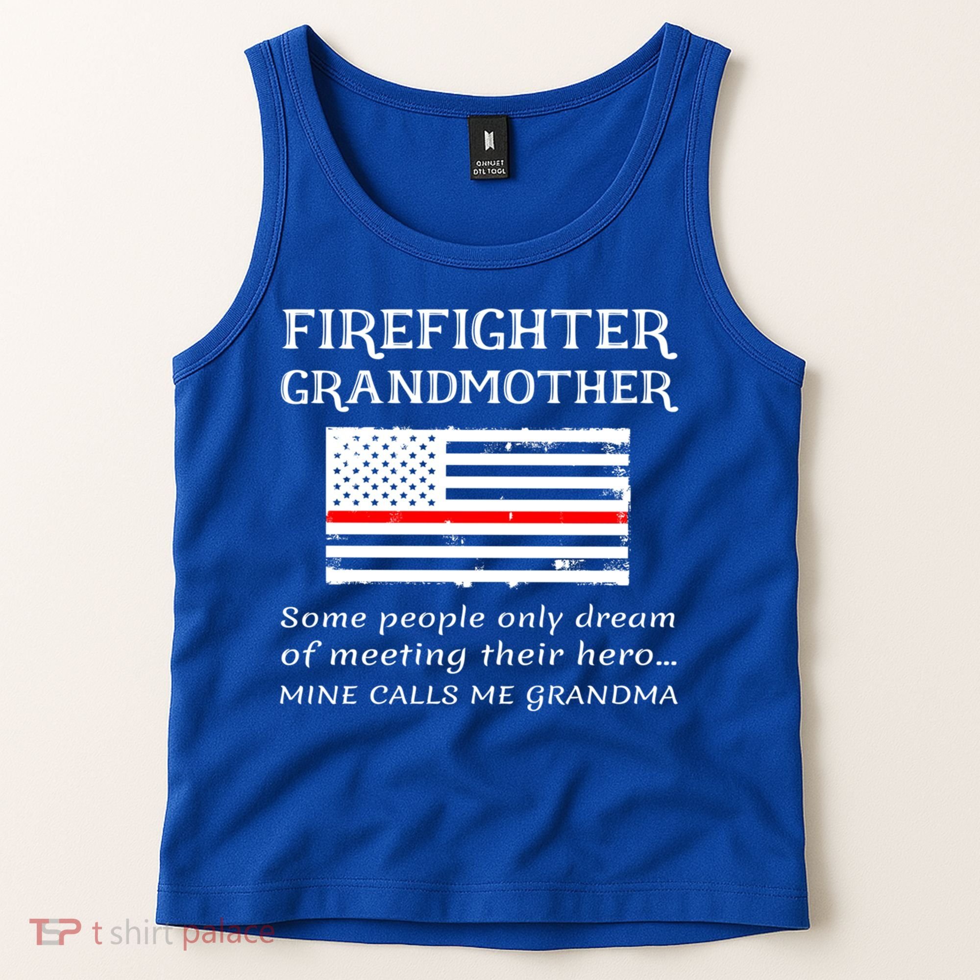 Proud Firefighter Grandmother Fire Fire Grandma Flag Cute Gift Tank Top