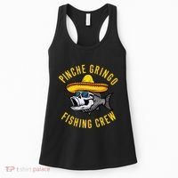 Pinche Funny Gringo Fishing Crew Mexico Fish Fisherman Women's Tank Top thumb 0