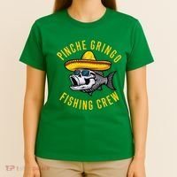 Pinche Funny Gringo Fishing Crew Mexico Fish Fisherman T-Shirt thumb 4