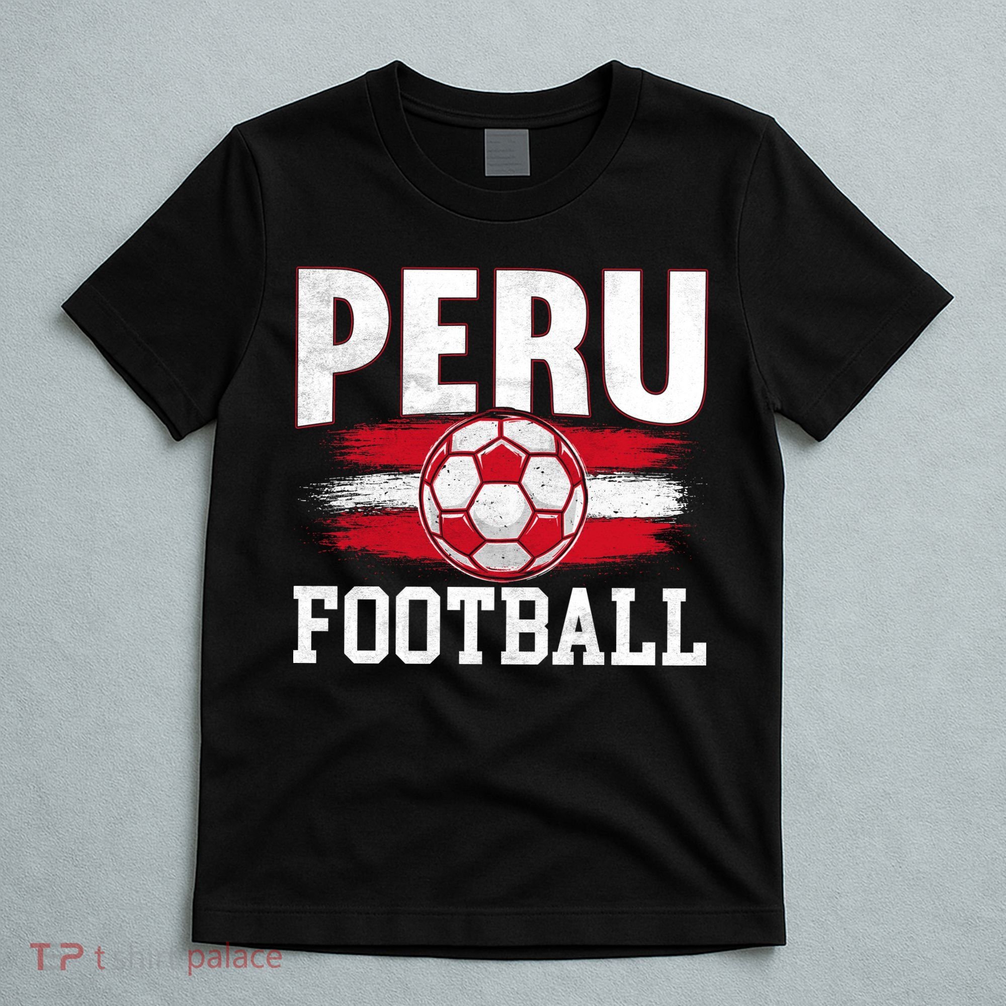 Peru Football Graphic for Soccer Fans and Supporters T-Shirt
