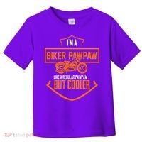 Pawpaw From Grand Biker Pawpaw Father'S Day Toddler T-Shirt thumb 0