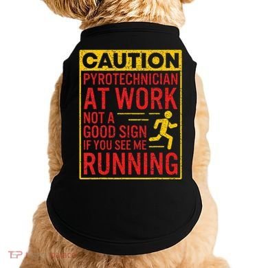 Pyrotechnician Funny Humorous Pyro Technician Doggie Tank