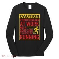 Pyrotechnician Funny Humorous Pyro Technician Long Sleeve Shirt thumb 0