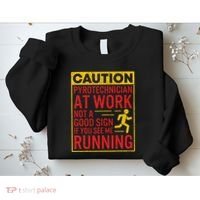 Pyrotechnician Funny Humorous Pyro Technician Sweatshirt thumb 2