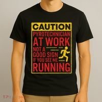 Pyrotechnician Funny Humorous Pyro Technician T-Shirt thumb 3