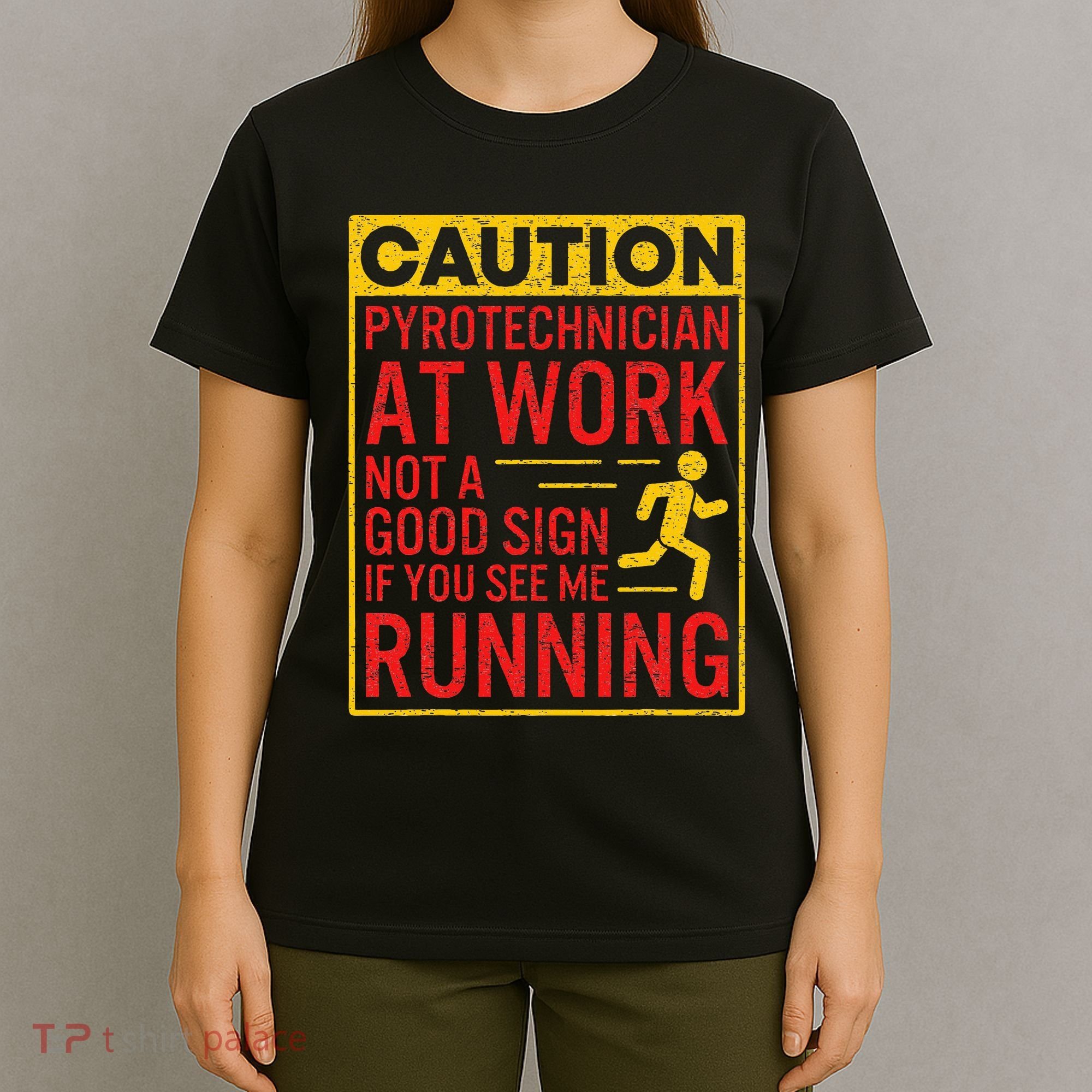 Pyrotechnician Funny Humorous Pyro Technician T-Shirt