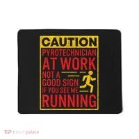 Pyrotechnician Funny Humorous Pyro Technician Mousepad thumb 0