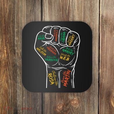 Power Fist Hand Inspiring Black Leaders Black History Coaster