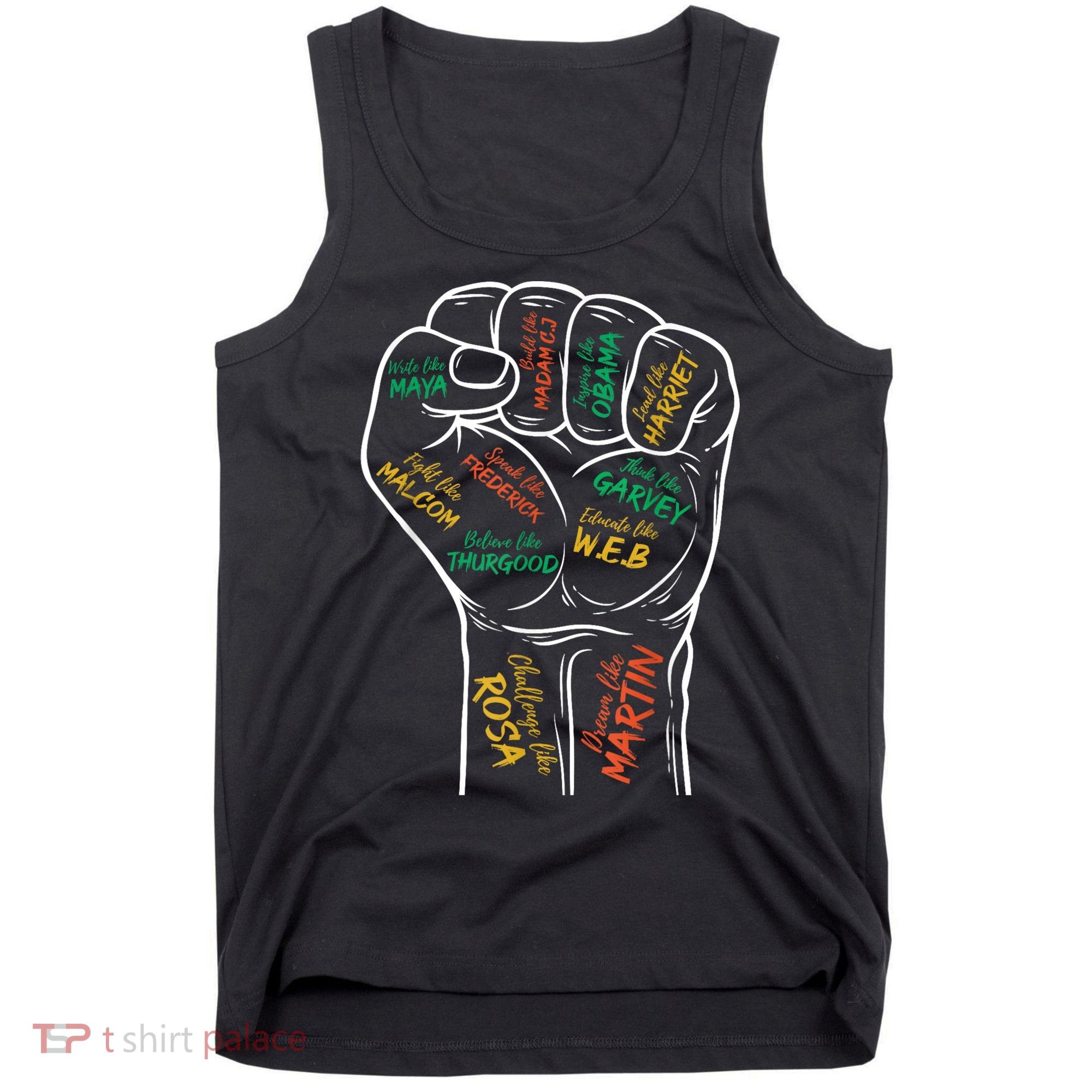 Power Fist Hand Inspiring Black Leaders Black History Tank Top