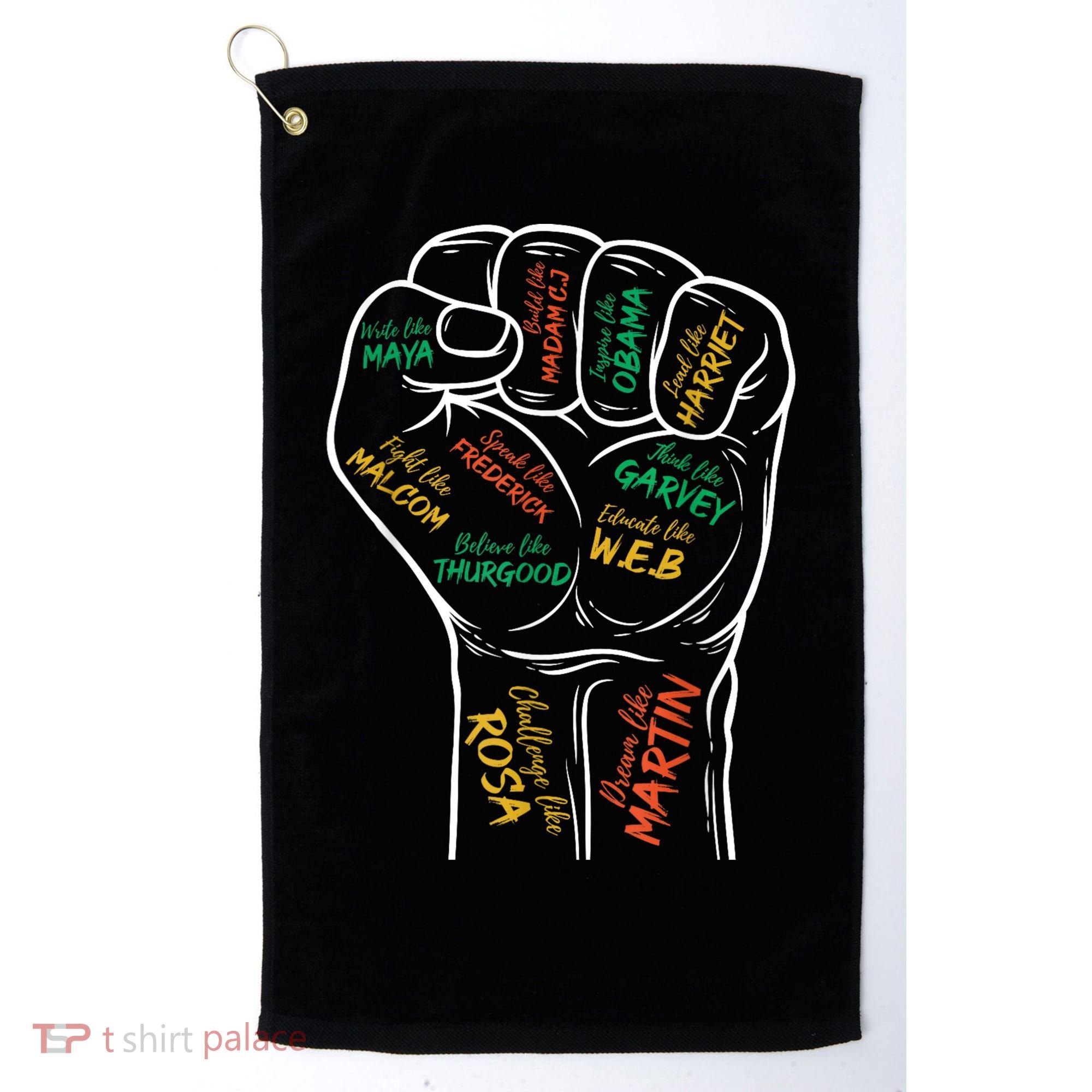 Power Fist Hand Inspiring Black Leaders Black History Golf Towel