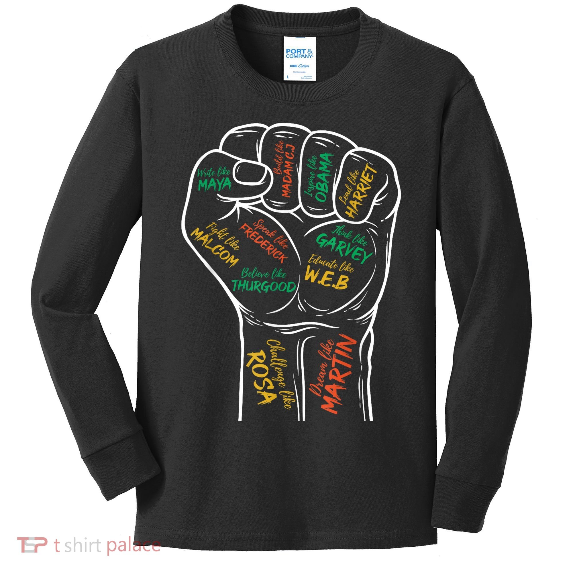 Power Fist Hand Inspiring Black Leaders Black History Kids Long Sleeve Shirt