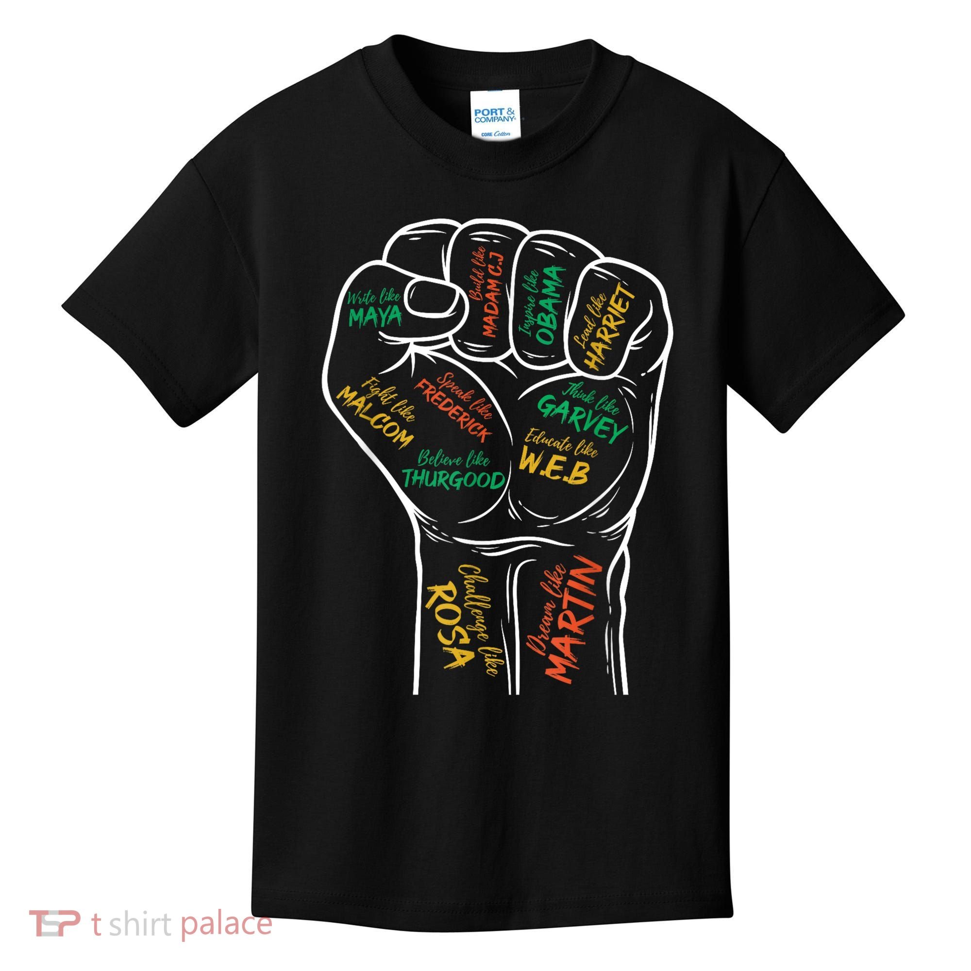 Power Fist Hand Inspiring Black Leaders Black History Kids T-Shirt
