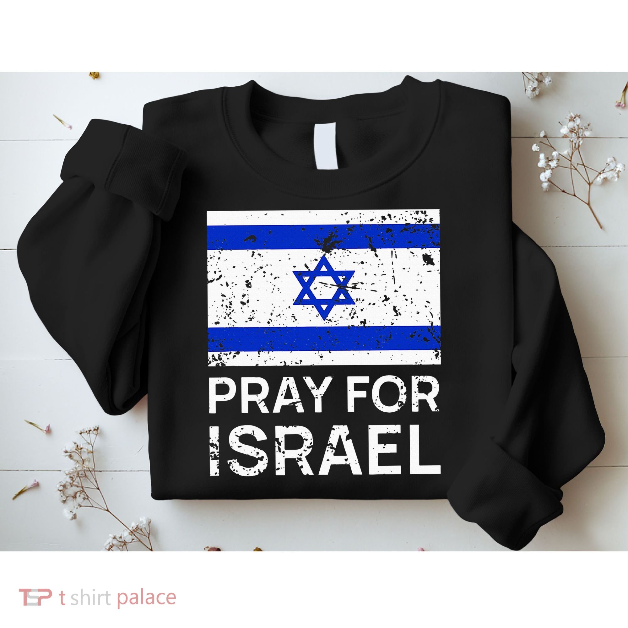 Pray for Israel 2021 Praying for Israeli Flag Sweatshirt