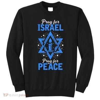 Pray For Israel Jerusalem World Peace Sweatshirt