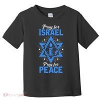 Pray For Israel Jerusalem World Peace Toddler T-Shirt thumb 0
