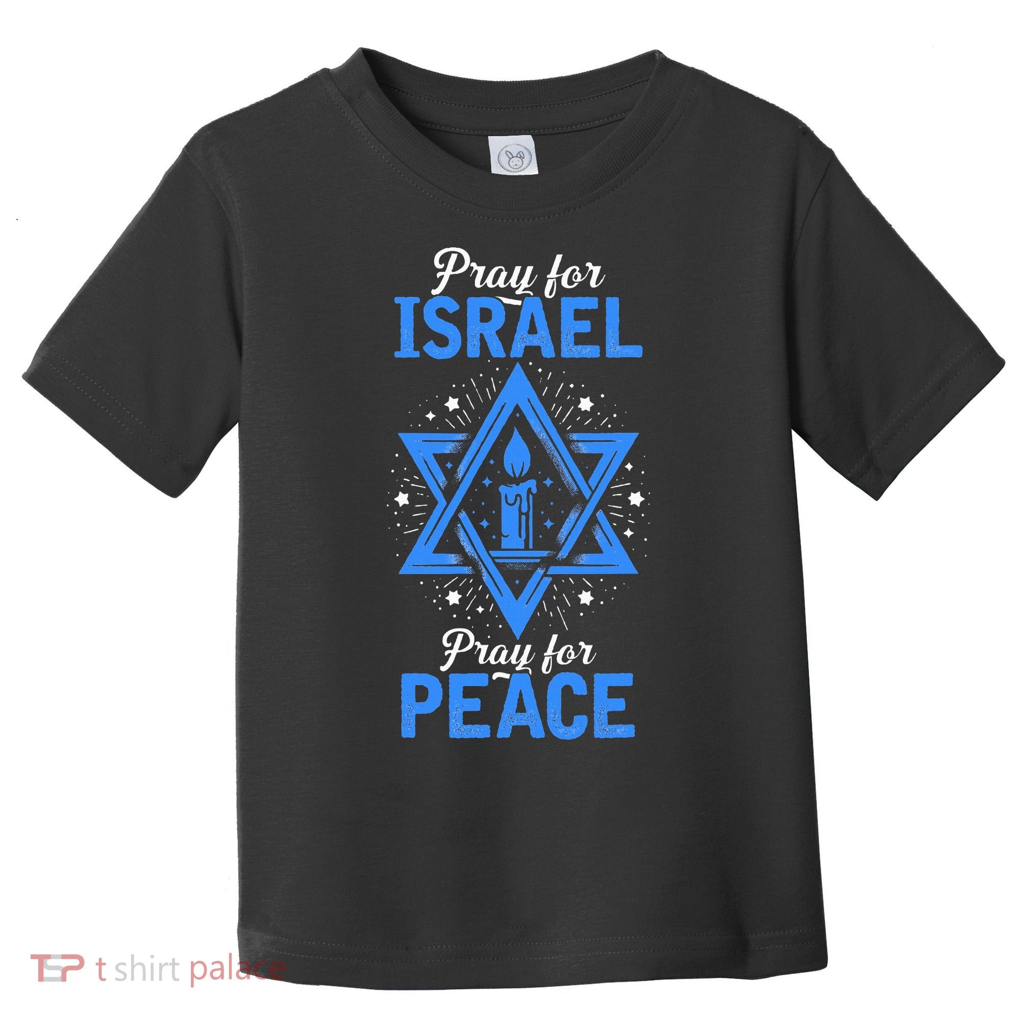 Pray For Israel Jerusalem World Peace Toddler T-Shirt