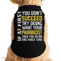 Pharmacist Funny If at First you don't Succeed Appreciation Doggie Tank thumb 0