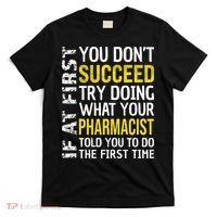 Pharmacist Funny If at First you don't Succeed Appreciation T-Shirt thumb 0