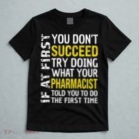 Pharmacist Funny If at First you don't Succeed Appreciation T-Shirt thumb 5