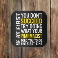 Pharmacist Funny If at First you don't Succeed Appreciation Coaster thumb 0