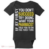 Pharmacist Funny If at First you don't Succeed Appreciation Baby Bodysuit thumb 0