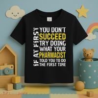 Pharmacist Funny If at First you don't Succeed Appreciation Toddler T-Shirt thumb 3