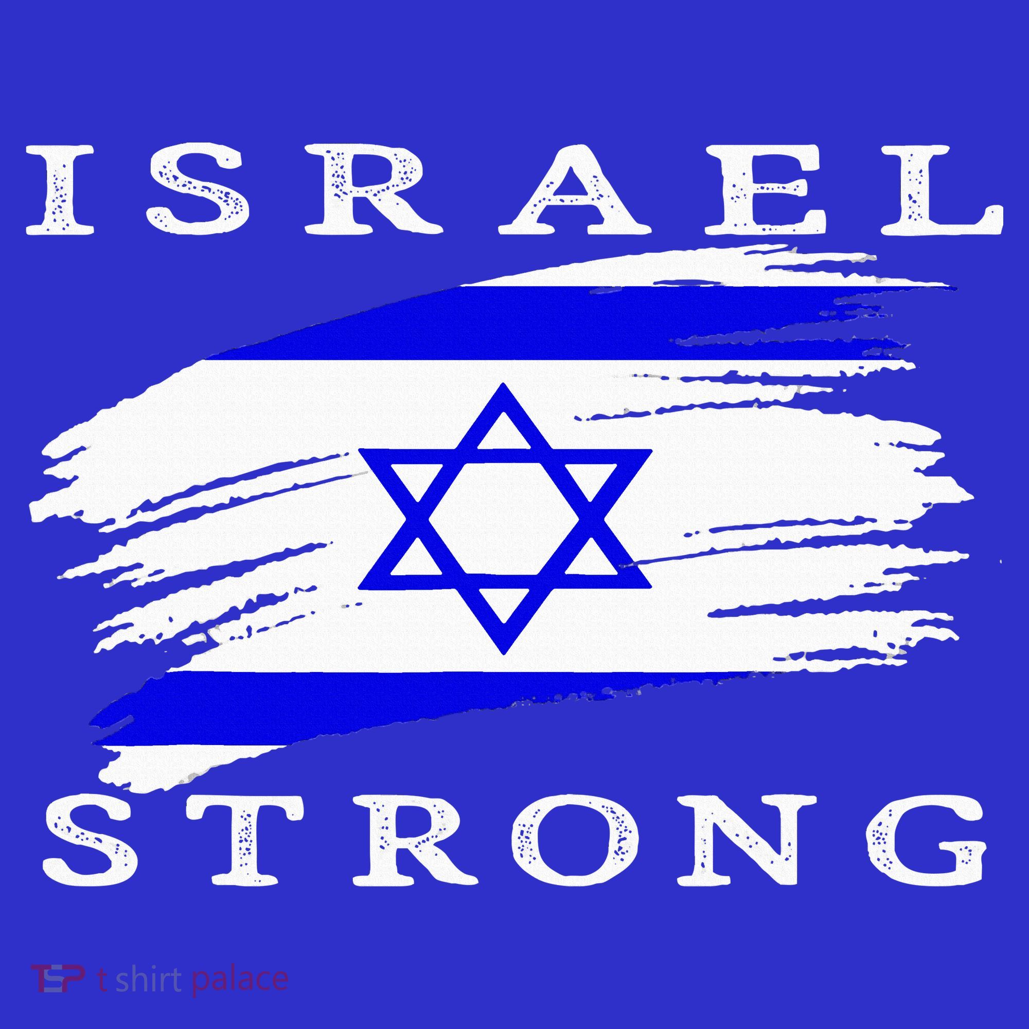 Pray For Israel Israel Strong T-Shirt