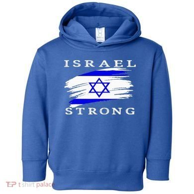 Pray For Israel Israel Strong Toddler Hoodie