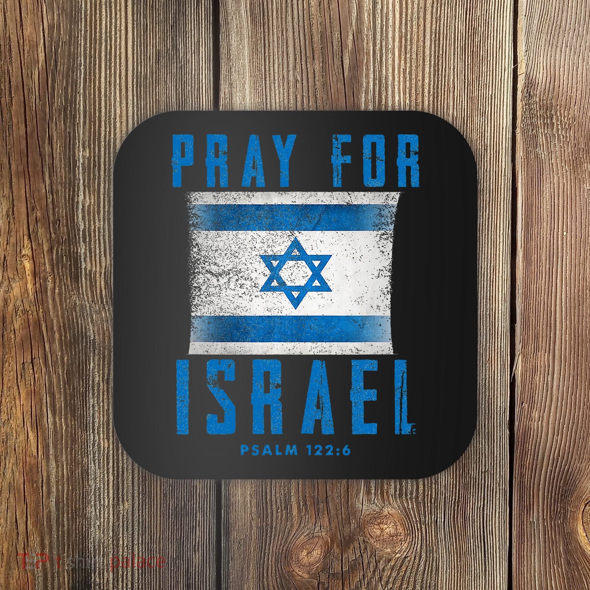 Pray for Israel Psalm 122 6 Israel Flag Coaster