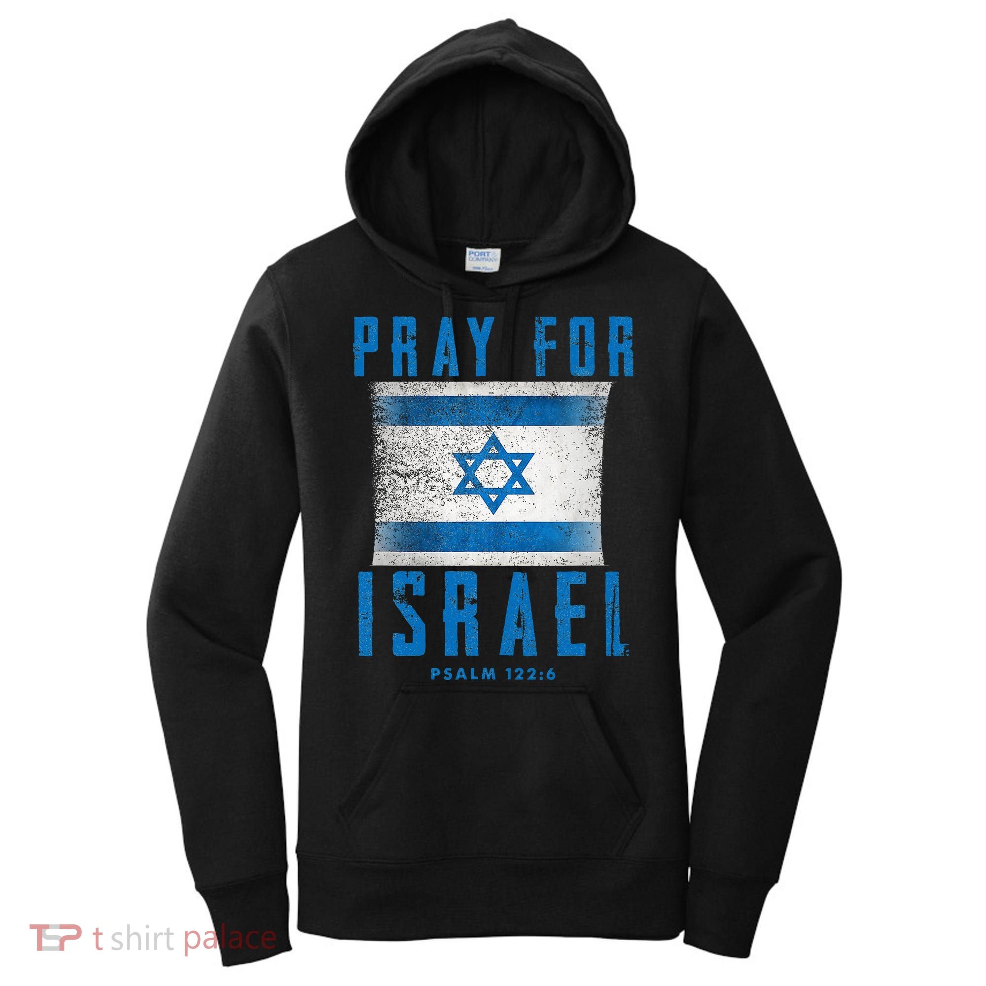 Pray for Israel Psalm 122 6 Israel Flag Women's Hoodie