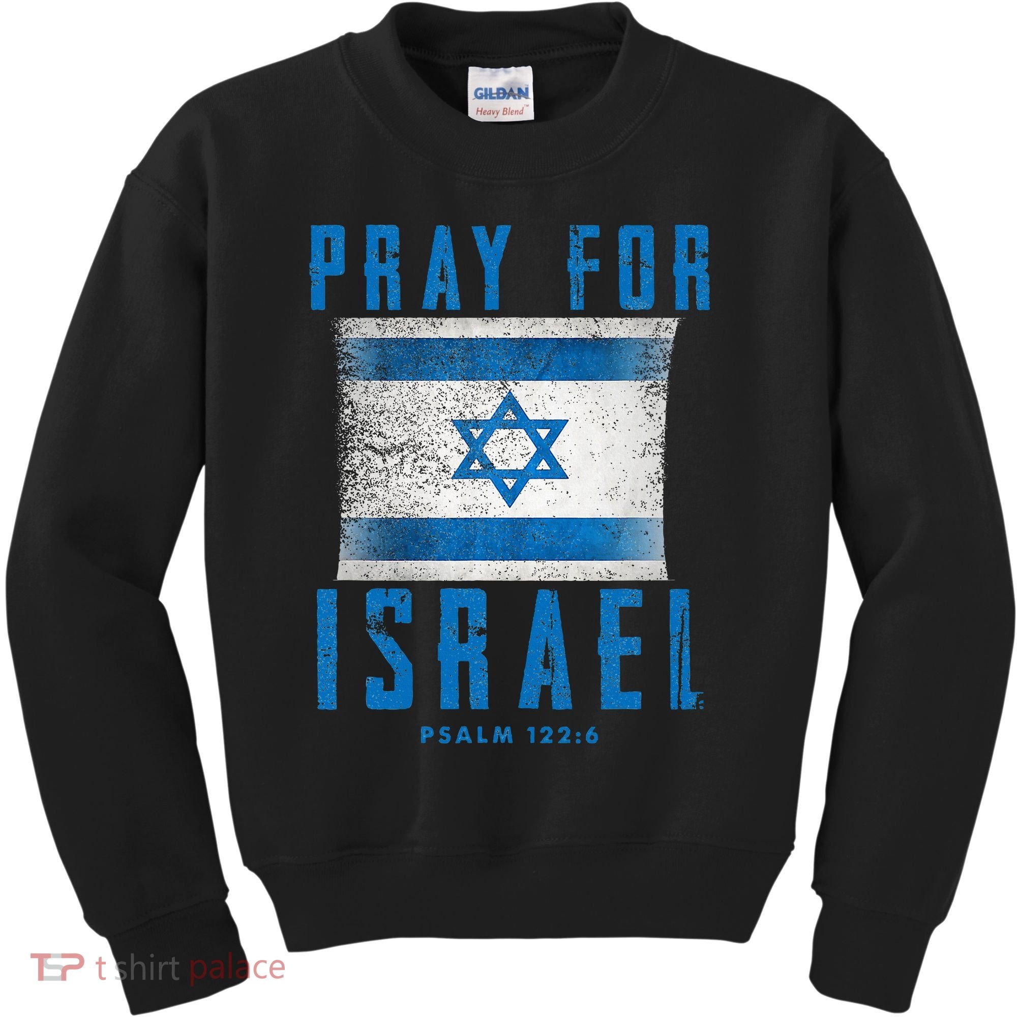 Pray for Israel Psalm 122 6 Israel Flag Kids Sweatshirt