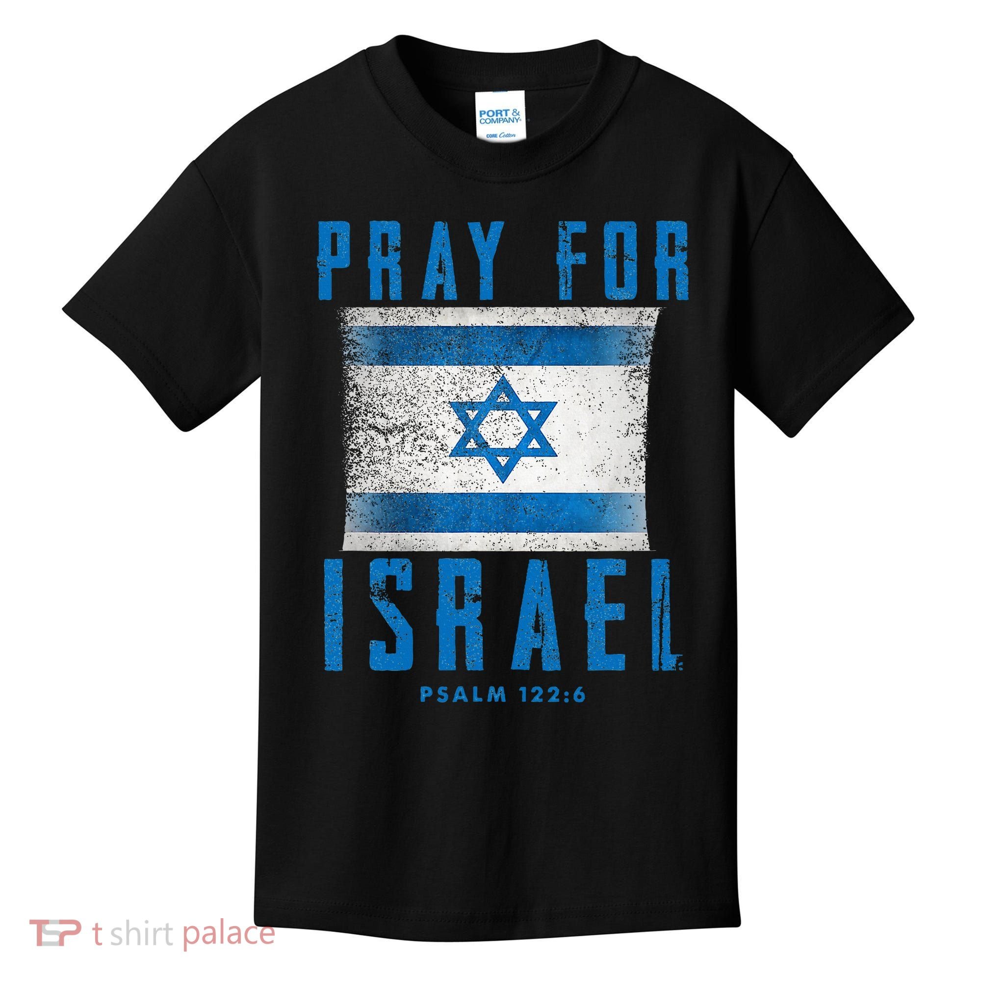 Pray for Israel Psalm 122 6 Israel Flag Kids T-Shirt