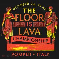 Pompeii Floor Is Lava Championship Natural Disaster Italy Women's Hoodie thumb 2