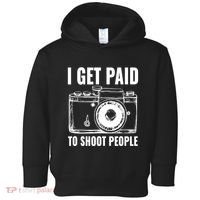 Photography Funny I Get Paid To Shoot People Toddler Hoodie thumb 0