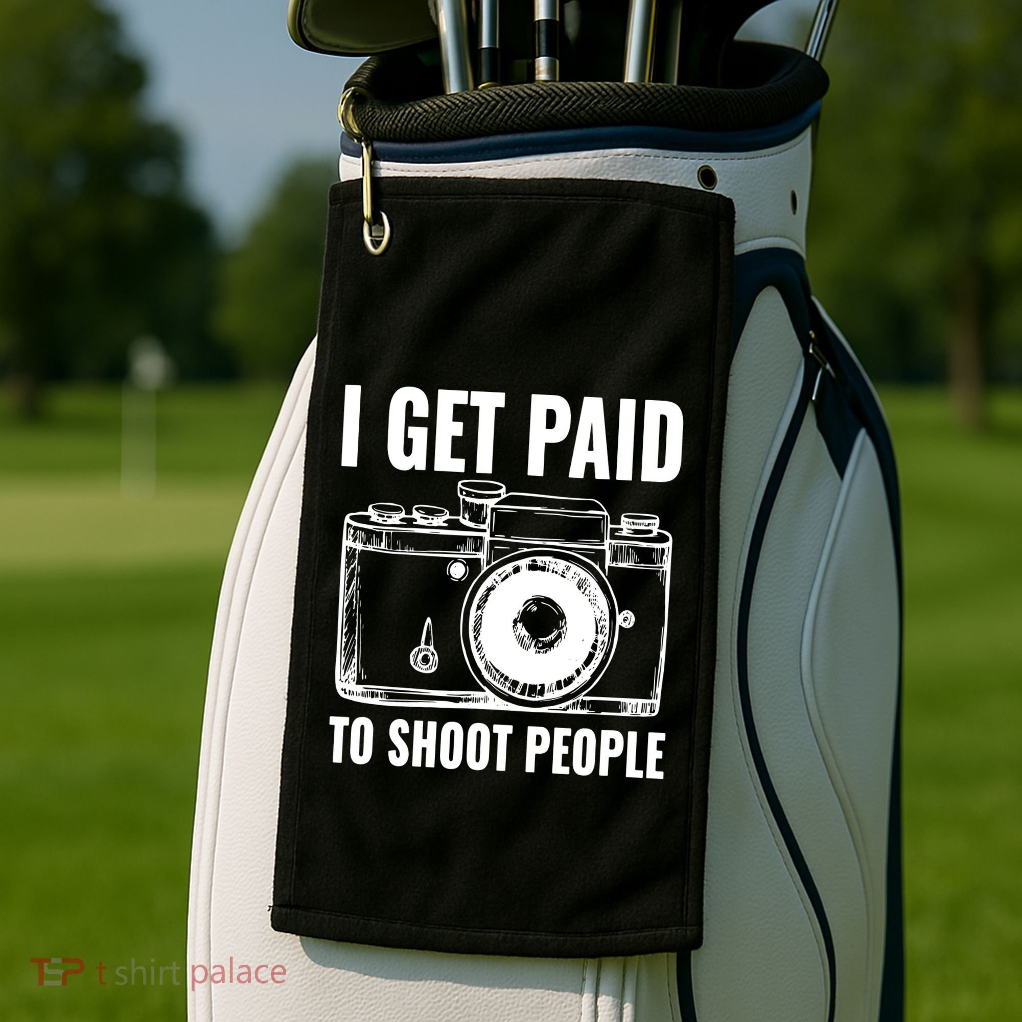 Photography Funny I Get Paid To Shoot People Golf Towel